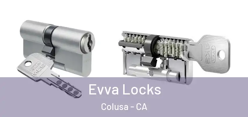  Evva Locks Colusa - CA